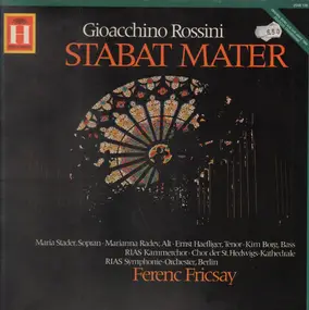 Gioacchino Rossini - Stabat Mater (Ferenc Fricsay)