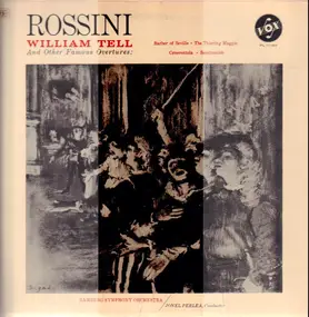 Gioacchino Rossini - William Tell And Other Famous Overatures