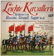Rossini, Strauss, Suppé a.o. - Leichte Kavallerie
