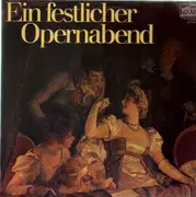 LP - Rossini, Gounod, Bizet, Verdi - Ein Festlicher Opernabend