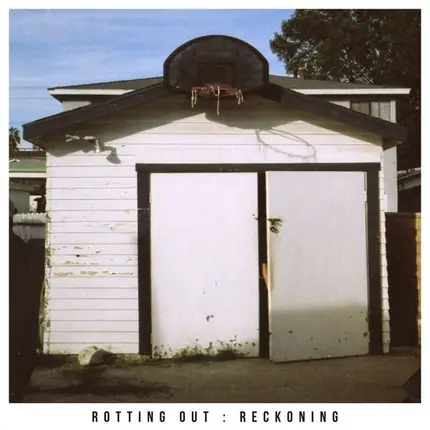 ROTTING OUT - Reckoning EP