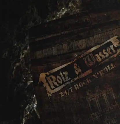 Rotz & Wasser - 24/7 Rock 'N' Roll