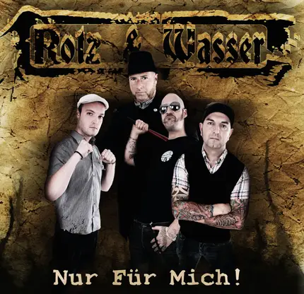 Rotz & Wasser - Nur Für Mich! (Limited+ MP3)
