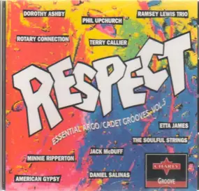 Rotary Connection - Respect - Essential Argo /Cadet Grooves Vol. 5