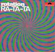 Rotation - Ra-Ta-Ta / Rotation