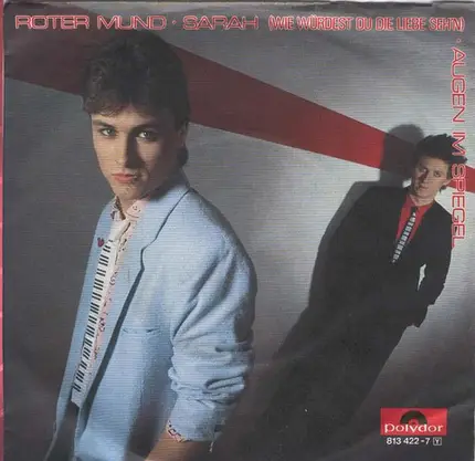Roter Mund - Sarah (Wie Würdest Du Die Liebe Seh'n)