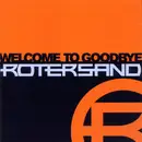 CD - Rotersand - Welcome to goodbye