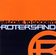 CD - Rotersand - Welcome to goodbye
