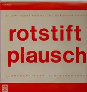 LP - Rotstift Plausch - Rotstift Plausch - Gatefold