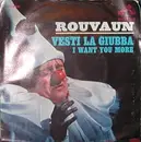 7inch Vinyl Single - Rouvaun - Vesti La Giubba