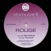 Rouge - Bad Attitude / The Knock