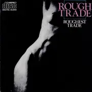 CD - Rough Trade - Roughest Trade