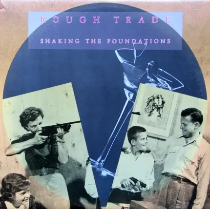 Rough Trade - Shaking the Foundations