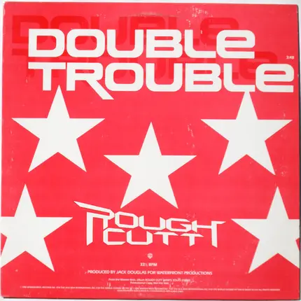 Rough Cutt - Double Trouble