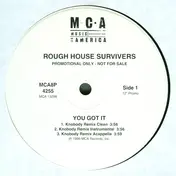 rough house survivers - You Got It