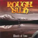 Double CD - Rough Silk - Wheels Of Time