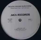 rough house survivers - Bad Luck / New York To LA