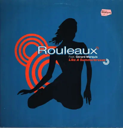 Rouleaux Feat. Gérard Marquis - Like a summerbreeze