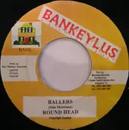 Round Head - Ballers