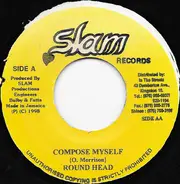 Round Head / General B - Compose Myself / Preaure Dem
