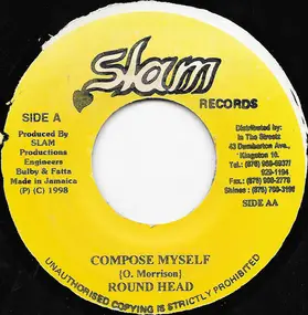 Round Head - Compose Myself / Preaure Dem