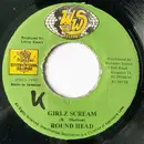 7inch Vinyl Single - Round Head - Girlz Scream