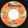 7inch Vinyl Single - Round Robin - I Know / Giddyap Kick