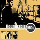 Roundtable MCs - Table Manners