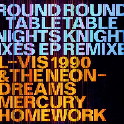 ROUND TABLE KNIGHTS - REMIX