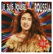 12inch Vinyl Single - Roussia - Je Suis Rousse (Remix)