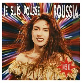 Roussia - Je Suis Rousse (Remix)