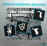 Rova Saxophone Quartet - The Removal Of Secrecy