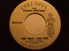 Rowan Brothers - The Best You Can