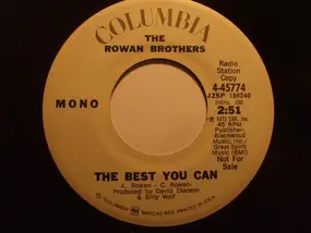 Rowan Brothers - The Best You Can