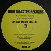 Rowland The Bastard - Back On The 303 / Rough Ronson