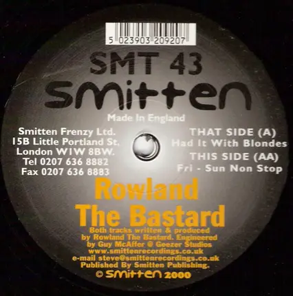 Rowland The Bastard - Had It With Blondes / Fri - Sun Non Stop