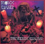 Roxx Gang - Voodoo Your Love