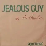 Roxy Music - Jealous Guy