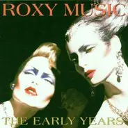 Roxy Music - The Early Years