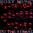 12inch Vinyl Single - Roxy Music - Do The Strand