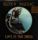 LP - Roxy Music - Love Is The Drug