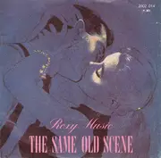 7inch Vinyl Single - Roxy Music - The Same Old Scene