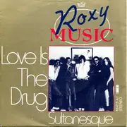 7'' - Roxy Music - Love Is The Drug