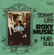 7inch Vinyl Single - Roxy Music - Street Life / Hula-Kula
