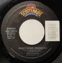 7inch Vinyl Single - Roxanne - Can't Stop Thinking