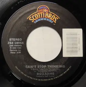 Roxanne - Can't Stop Thinking