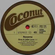 12inch Vinyl Single - Roxanne - Give A Little Love
