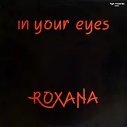 Roxana - In Your Eyes