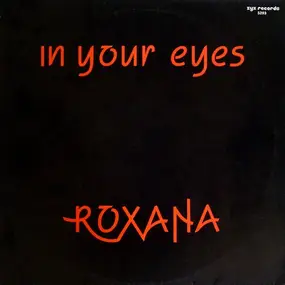 Roxana - In Your Eyes