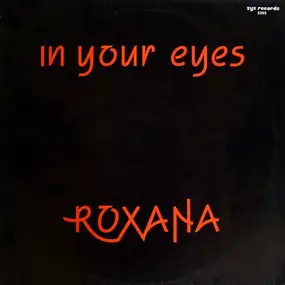 Roxana - In Your Eyes